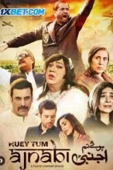 Huey Tum Ajnabi (2023) Hindi CAMRip