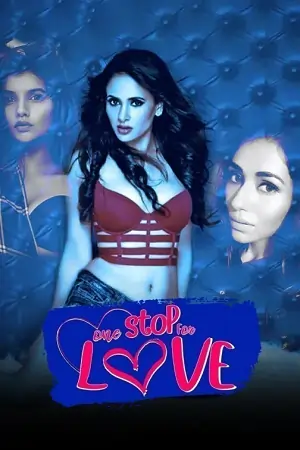One Stop For Love (2020) ZEE5 Hindi Full Movie 480p | 720p | 1080p
