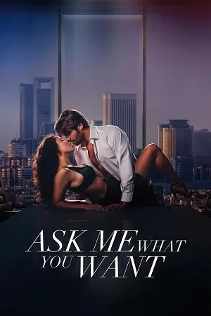 Ask Me What You Want (2024) Blu-Ray Dual Audio {Hindi-English}