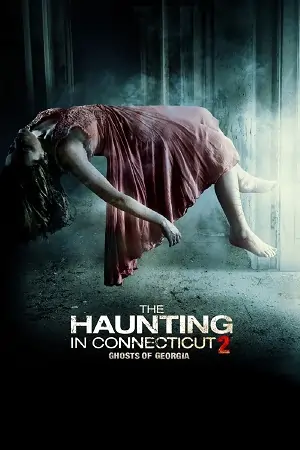 The Haunting in Connecticut 2 Ghosts of Georgia (2013) Dual Audio {Hindi-English} BluRay 480p | 720p | 1080p