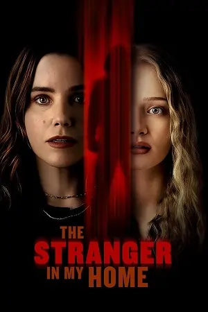 The Stranger in My Home (2025) Dual Audio {Hindi DD5.1-English} Apple TV WEB-DL 480p | 720p | 1080p