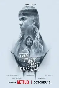 The Time That Remains (2025) WEB-DL Dual Audio {Hindi-English} 480p | 720p | 1080p