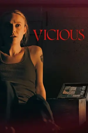 Vicious (2025) WEB-DL Dual Audio [Hindi ORG. + English] 480p | 720p | 1080p | 4k