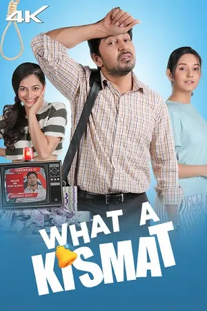 What a Kismat (2024) Hindi-Dubbed Movie WEB-DL 480p | 720p | 1080p