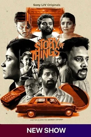 Story of Things (Season 1) Hindi SonyLIV Complete Web Series 480p | 720p | 1080p