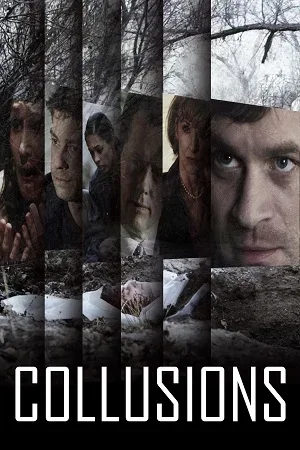Collusions (2018) WEB-DL Dual Audio {Hindi-English} 480p | 720p | 1080p