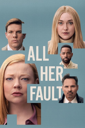 All Her Fault (2025) WEB-DL {English with subtitles} Full Movie 480p | 720p | 1080p