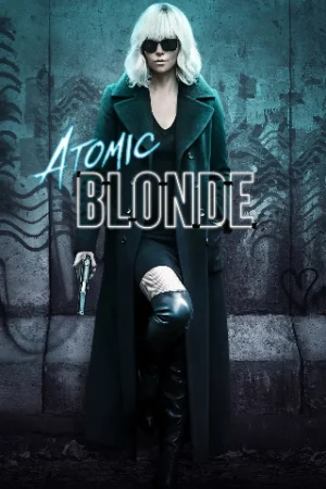 Atomic Blonde (2017) Dual Audio [Hindi-English] 480p | 720p | 1080p