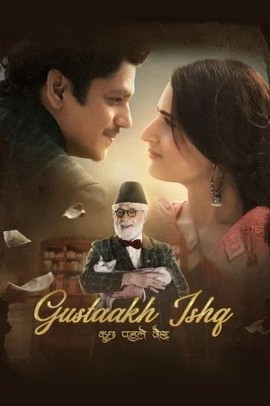 Gustaakh Ishq (2025) Hindi Full Movie JHS WEB-DL 480p | 720p | 1080p