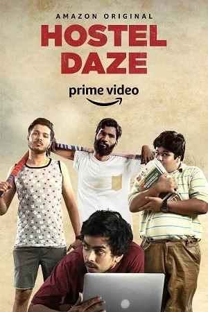 Hostel Daze (2019) Season 1 Hindi Complete [Amazon Prime] WEB Series 480p | 720p HDRip