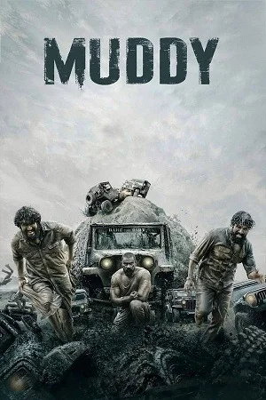 Muddy (2021) Dual Audio [Hindi + Malayalam] WeB-DL 480p | 720p  | 1080p