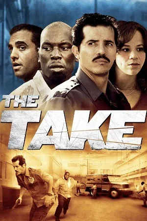 The Take (2007) WEB-DL Dual Audio {Hindi-English}