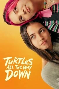 Turtles All the Way Down (2024) {English With Subtitles} WEB-DL 480p || 720p || 1080p
