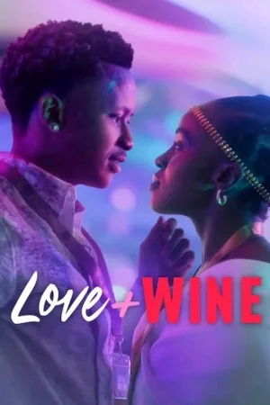 Love and Wine (2025) {English with subtitles} WEB-DL 480p | 720p | 1080p