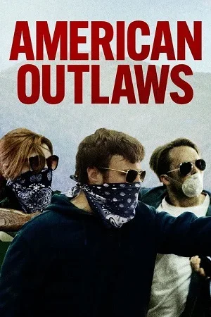 American Outlaws (2001) Blu-Ray Dual Audio {Hindi-English} 480p | 720p | 1080p