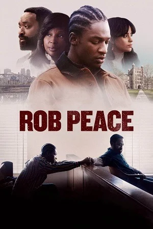 Rob Peace (2024) Dual Audio {Hindi-English} Netflix WEB-DL 480p | 720p | 1080p