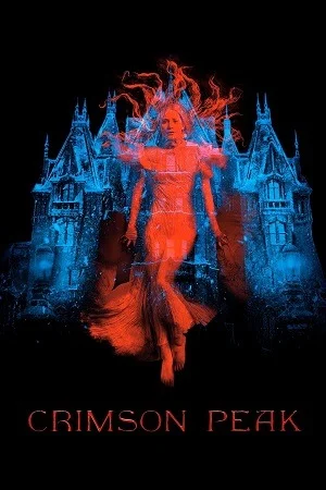 Crimson Peak (2015) Blu-Ray Dual Audio {Hindi-English} 480p | 720p | 1080p