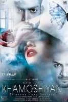 Khamoshiyan (2015) AMZN WEB-Rip Hindi Full Movie