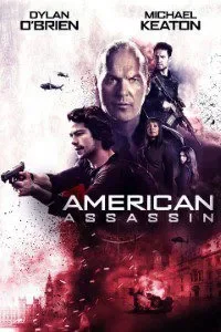 American Assassin (2017) Dual Audio {Hindi-English} 480p | 720p | 1080p
