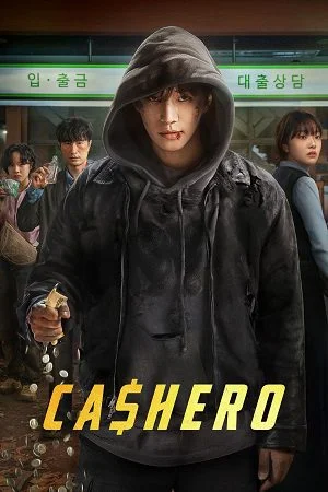 Cashero – Season 1 (2025) Dual-Audio {Hindi-Korean} Web Series 480p | 720p | 1080p