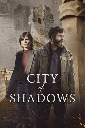 City of Shadows (2025) Season 1 [Hindi ORG. + Multi Audio] Netflix Original WEB Series WEB-DL