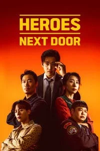 Heroes Next Door (Season 1) Kdrama {Korean With English Subtitles} WeB-DL 720p || 1080p