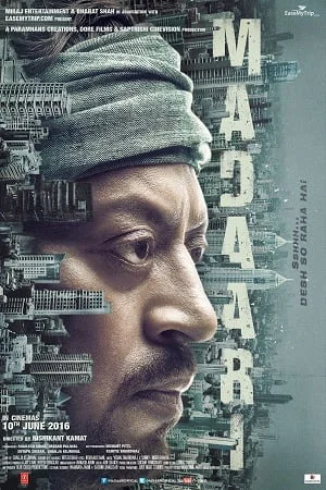 Madaari (2016) Hindi Full Movie 480p  | 720p  | 1080p