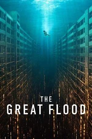 The Great Flood (2025) NetFlix-WEB-DL Dual Audio {Hindi-Korean}