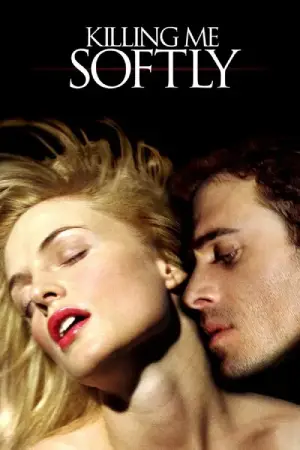 Killing Me Softly (2002) BluRay Dual Audio [Hindi ORG. + English] Full Movie 480p | 720p | 1080p