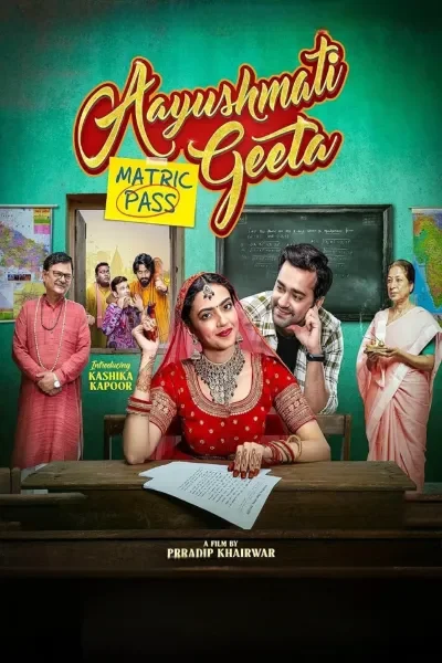 Aayushmati Geeta Matric Pass (2024) HDRip Hindi Full Movie