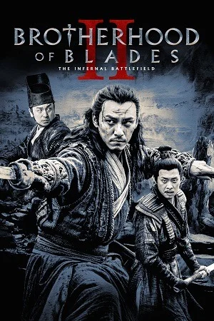 Brotherhood of Blades 2 (2017) Blu-Ray Dual Audio {Hindi-English}