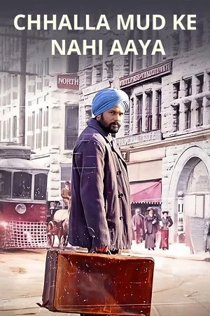 Chhalla Mud Ke Nahi Aaya (2022) Punjabi Full Movie WEB-DL