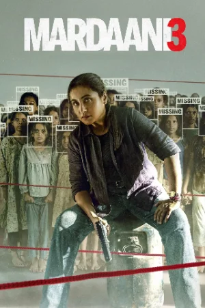Mardaani 3 (2026) WEB-DL {Hindi DD5.1} Full Movie 480p | 720p | 1080p | 4K
