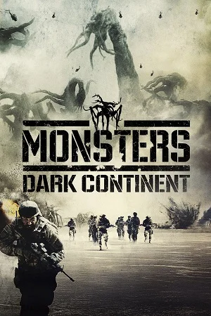Monsters: Dark Continent (2014) Dual Audio {Hindi-English} BluRay 480p | 720p | 1080p