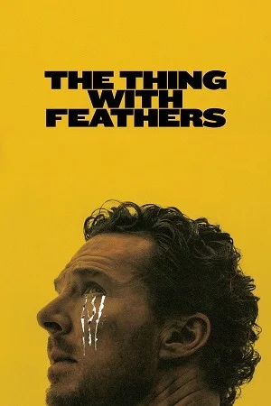 The Thing with Feathers (2025) WEB-DL Dual Audio {Hindi-English}
