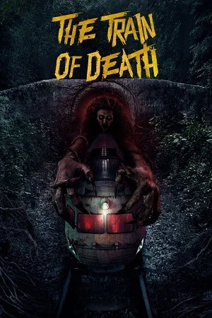 The Train of Death (2024) WEB-DL Hindi ORG Dubbed Full Movie