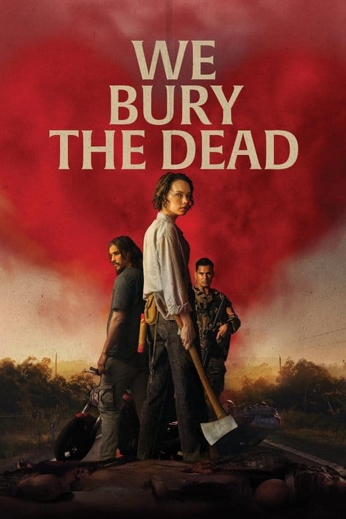 We Bury the Dead (2024) WEB-DL {English With Subtitles} Full Movie 480p | 720p| 1080p