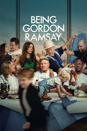 Being Gordon Ramsay (2026) Season 1 Dual-Audio {Hindi-English} Complete Netflix Original WEB Series WEB-DL