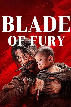 Blade of Fury (2024) WEB-DL Dual Audio {Hindi-English} 480p | 720p | 1080p