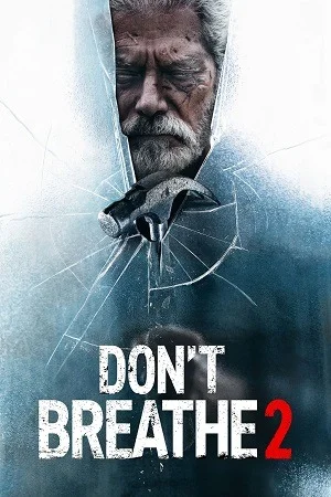 Don’t Breathe 2 (2021) Blu-Ray Dual Audio {Hindi-English} Full Movie
