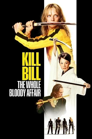 Kill Bill: The Whole Bloody Affair (2011) WEB-DL Dual Audio {Hindi-English} 480p | 720p | 1080p