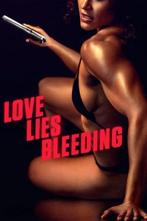 Love Lies Bleeding (2024) BluRay Dual Audio {Hindi-English} 480p | 720p | 1080p