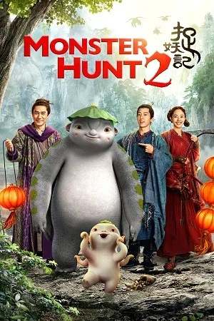 Monster Hunt 2 (2018) Blu-Ray Dual Audio {Hindi-Chinese}