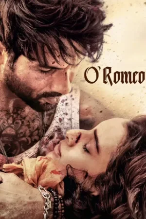 O’ Romeo (2026) WEB-DL {Hindi DD5.1} Full Movie 480p | 720p | 1080p
