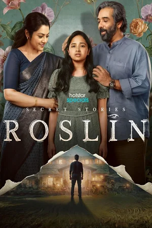 Secret Stories: Roslin (Season 1) Hindi – Malayalam Web Series 480p | 720p | 1080p