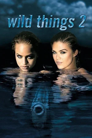 Wild Things 2 (2004) Dual Audio {Hindi-English} Full Movie