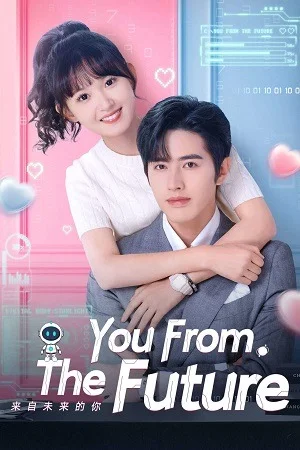 You from the Future (Season 1) Hindi ORG Dubbed C – Drama Series WEB-DL