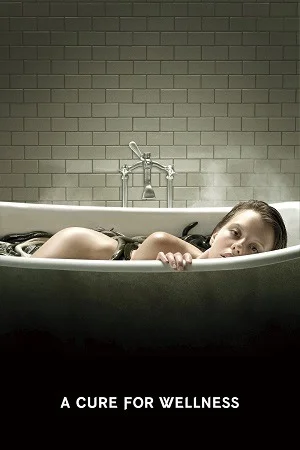 A Cure for Wellness (2016) Blu-Ray Dual Audio {Hindi-English} 480p | 720p | 1080p
