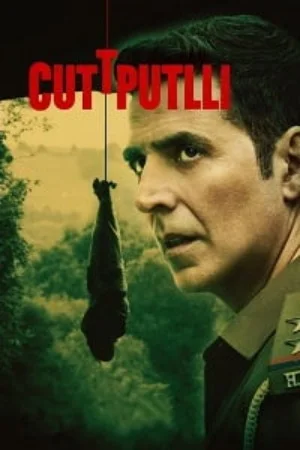 Cuttputlli (2022) WEB-DL Hindi Full Movie 480p | 720p | 1080p | 4K