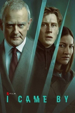 I Came By (2022) WEB-DL Dual Audio {Hindi-English} 480p | 720p | 1080p